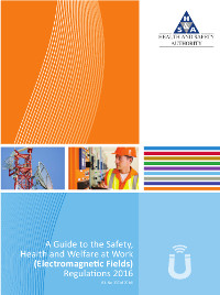 A Guide to the Safety, Health and Welfare at Work (Electromagnetic Fields) Regulations 2016
